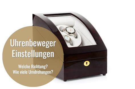 uhrenbeweger sinnvoll rolex|Uhrenbeweger Einstellungen: So geht's .